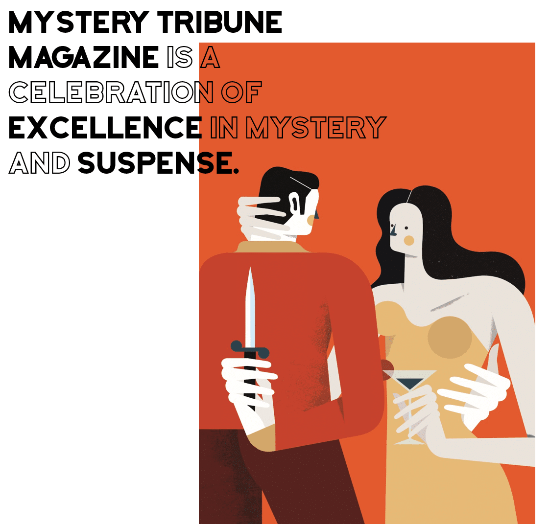 About Mystery Tribune Magazine Main Image