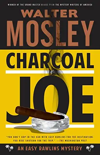 Charcoal Joe: An Easy Rawlins Mystery (Easy Rawlins Series Book 14)